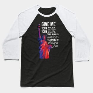 Statue of Liberty Immigration Political Design Baseball T-Shirt